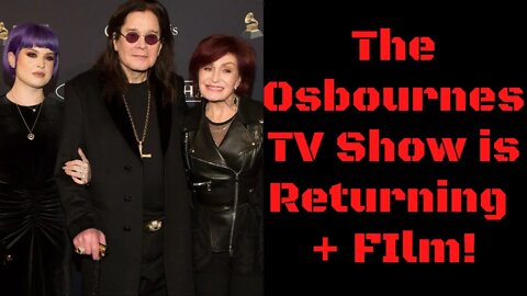 Metal News: The Osbournes TV Show is Coming back! + FIlm!