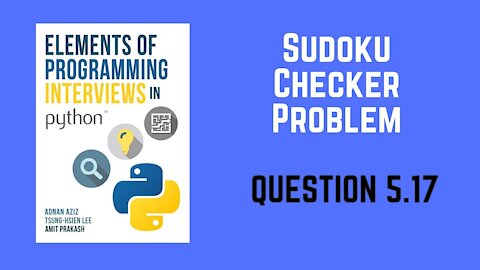 5.17 | The Sudoku Checker Problem | Elements of Programming Interviews in Python (EPI)