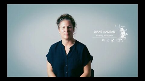 Story 002 Diane Nadeau: Nursing Instructor and RN