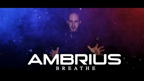 Ambrius - "Breathe" Symphonic Sabotage Records - Official Music Video