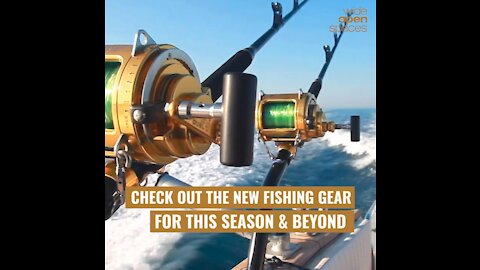 Newly Introduced Fishing Gear for This Season and Beyond