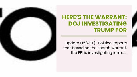 Here’s The Warrant: DOJ Investigating Trump For Potential Violations Of Espionage Act, Obstruct...
