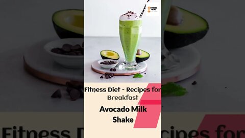 Fitness Diet | Avocado Milk Shake- 12/365 - Mediterranean Diet