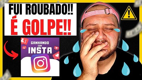 🔴GANHANDO COM INSTA É SEGURO? GANHANDO COM INSTA FUNCIONA? GANHANDO COM INSTA FUNCIONA MESMO?