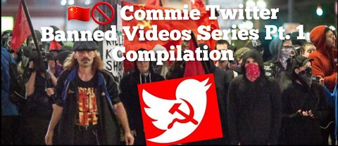 🇨🇳🚫 Commie Twitter Banned Videos Series Pt. 1 Compilation