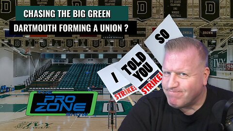 Is Dartmouth Basketball Forming a Players Union - The ProZone - Episode 5