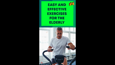Top 3 Best Exercises For The Elderly *