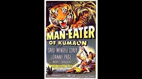 Man-Eater of Kumaon (1948) | Directed by Byron Haskin