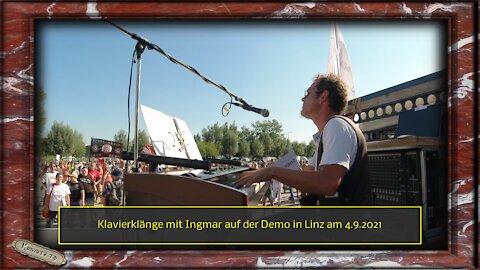 Klavierklänge mit Ingmar auf der Demo in Linz am 4.9.2021