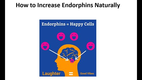 How to Incease Endophins & Euphoria