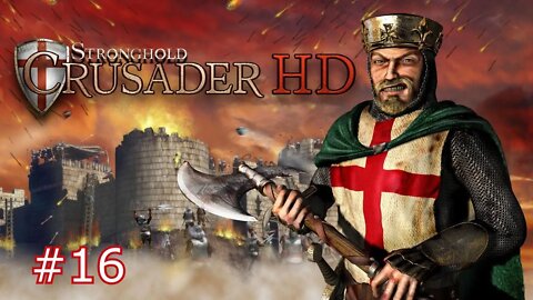 Stronghold Crusader HD Gameplay Walkthrough Part 16 - The Desert Hunters