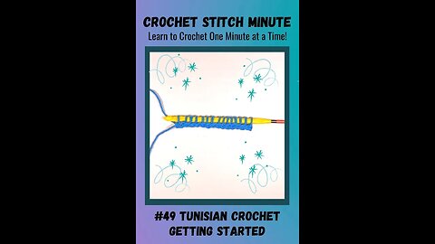 Tunisian Crochet, How To Start: 1 Minute Crochet #49
