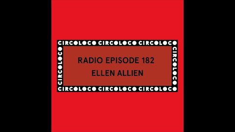 Ellen Allien @ Circoloco Radio #182