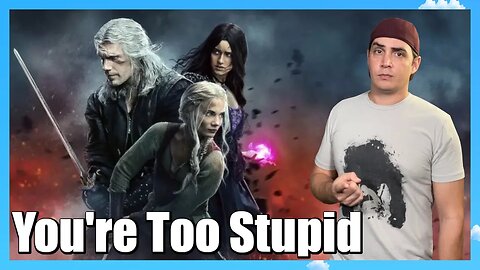 The Witcher Season 3 Sucks Because Americans Are Too Stupid