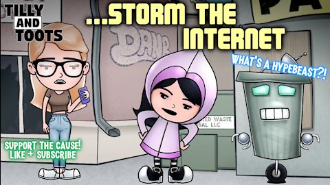 Tilly and Toots Storm the Internet Episode 9