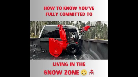 How to know you've FULLY COMMITTED to Living in the SNOW ZONE ☃️😀