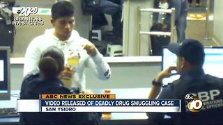 Video released of deadly San Ysidro drug smuggling case