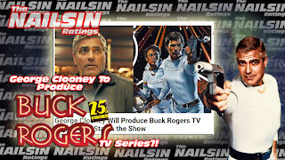 The Nailsin Ratings: George Clooney To Produce Buck Rogers Series?!