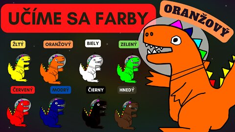 Učíme sa farby | T-rex | Učenie farieb pre deti | po SLOVENSKY | SafireDream | oranžová | dinosaurus