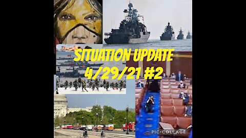 Situation Update 4/29/21 #2