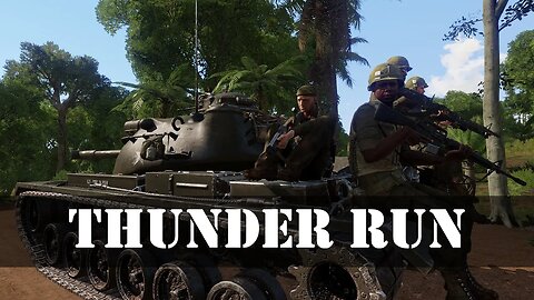 Operation Thunder Run | ArmA 3: SOG Prairie Fire (Fundraiser)