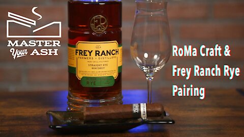 RoMa Craft Intemperance Cigar & Frey Ranch Rye Whiskey Pairing