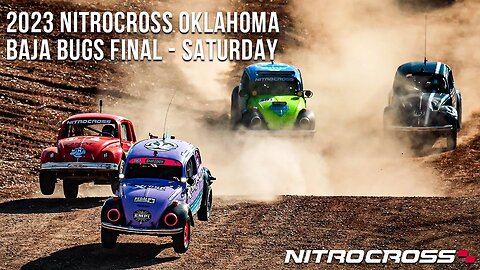 2023 Nitrocross Oklahoma | Baja Bugs Final - Saturday