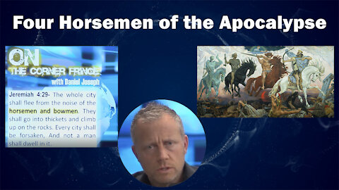Four Horsemen of the Apocalypse Part 9