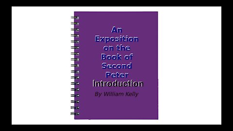 An Exposition on the Book of Second Peter Audio Book Introduction