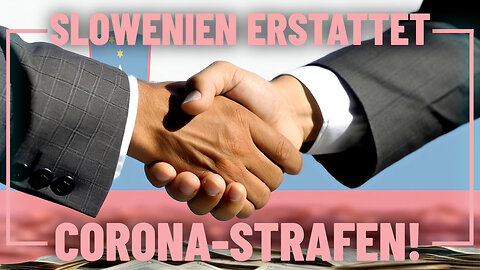 Bußgelder gegen Corona-Verstöße verfassungswidrig. Rückzahlung / Aufhebung in Slowenien!