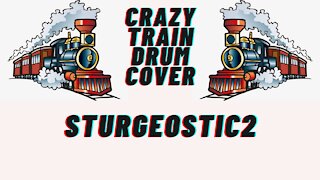 Crazy Train |Ozzy Osbourne| STURGEOSTIC DRUM COVER