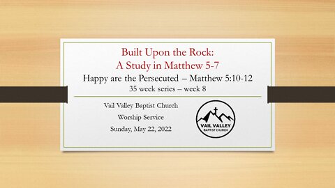 Sunday, May 22, 2022 Worship Service