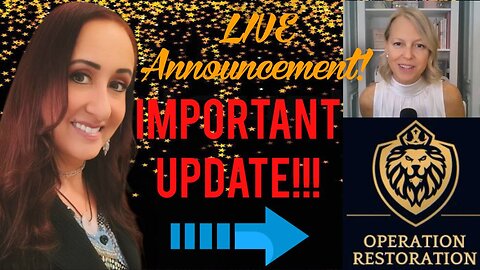 LIVE ANNOUNCEMENT - Important!