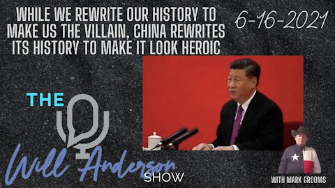 While We Rewrite Our History To Make Us The Villain, China Rewrites Its History
