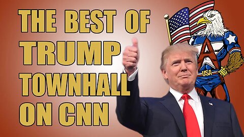 The Best of Trump Townhall on CNN 5-10-2023