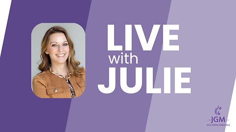 LIVE WITH JULIE: URGENT PRAY FOR ISRAEL