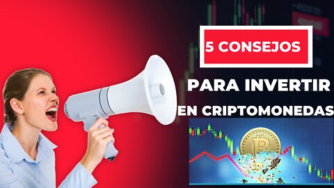 5 Consejos Para Invertir en Criptomonedas