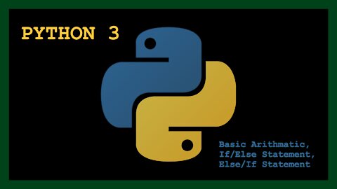Python With Pycharm 4 - Basic arithmatic, if else statement, else if statement