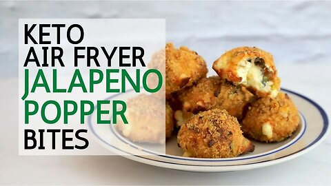 Keto Air Fryer Jalapeno Popper Bites Recipe