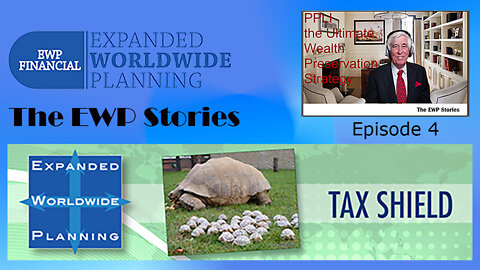 Tax Shield 4 - Episode 4 - Part 3 - The EWP Stories Video Series