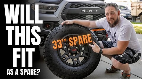 33" Spare Tire Fit Test: Factory Location Challenge!