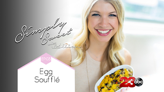 Simply Sweet Allison Egg Soufflé