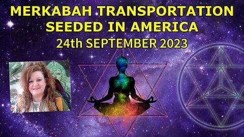 Merkabah Transportation Seeded in America - 24th September 2023