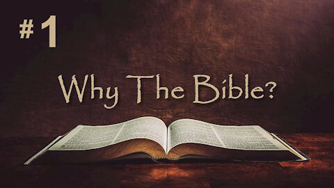 Why The Bible