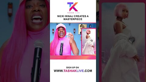 Nicki Minaj Creates A Masterpiece