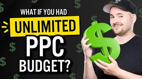 How to Launch a PPC Campaign with No Budget Limit: Quick Exposure with Cautions!