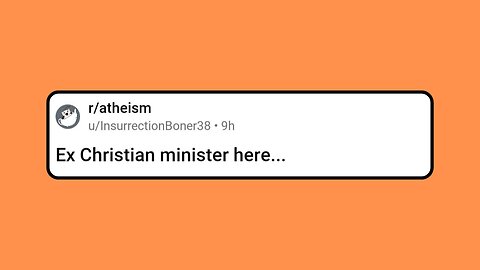 Ex Christian minister here