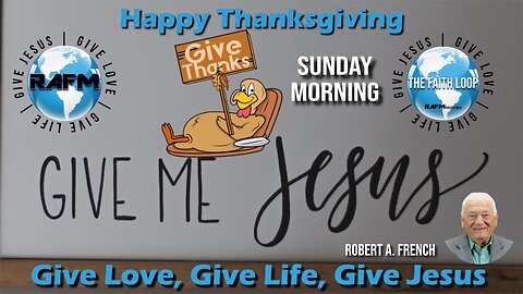 Thanksgiving, Sunday Morning w/Robert A. French