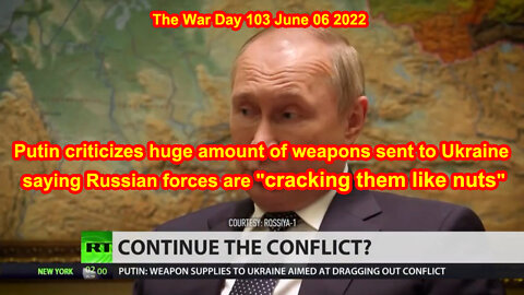 Putin criticizes huge amount of weapons sent to Ukraine Russian forces are Cracking them like nuts