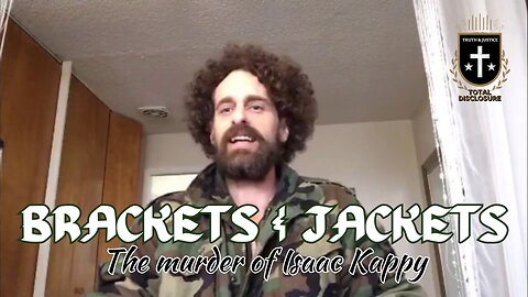 Brackets & Jackets 1: The Murder of Isaac Kappy